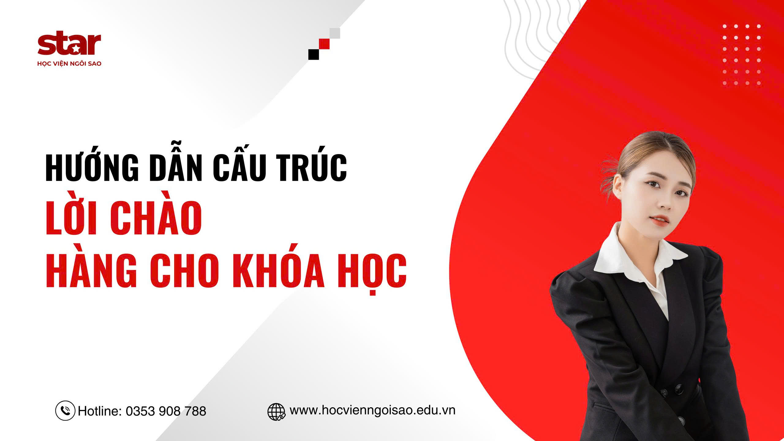 Hướng dẫn cấu trúc lời chào hàng cho khoá học
